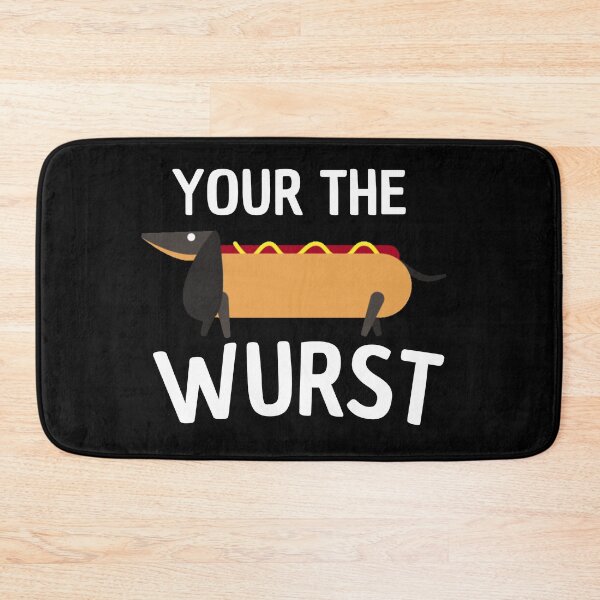 Item preview, your the wurst designed and sold by Thetruemo.