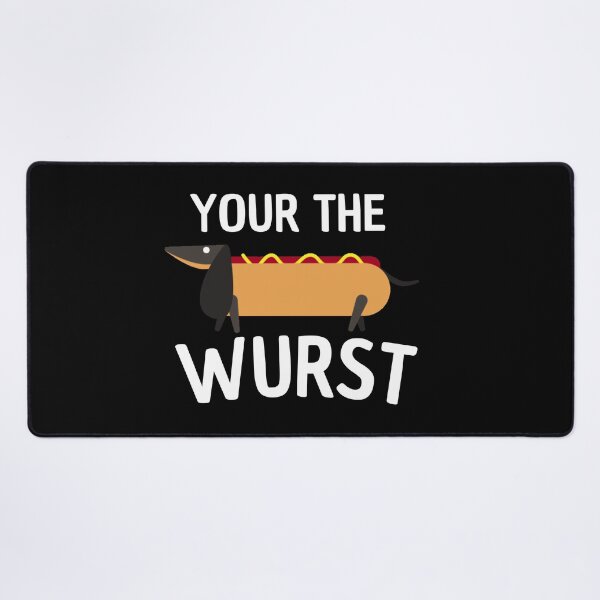 Item preview, your the wurst designed and sold by Thetruemo.