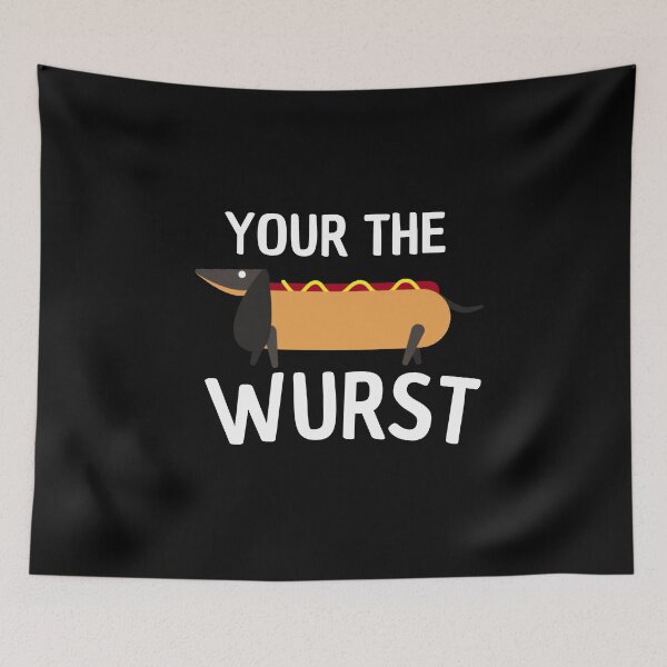 Item preview, your the wurst designed and sold by Thetruemo.