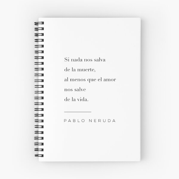 Item preview, Que El Amor Nos Salve de la Vida Quote by Pablo Neruda designed and sold by wisemagpie.