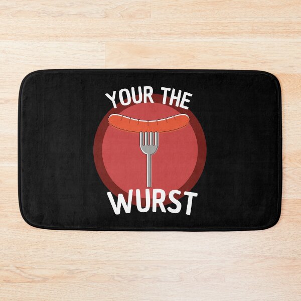 Item preview, your the wurst designed and sold by Thetruemo.