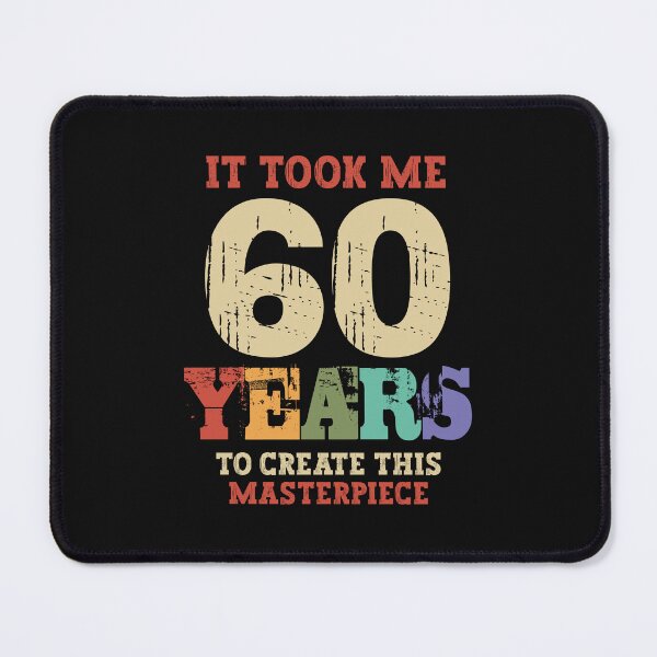 Item preview, 60th Birthday It Took Me 60 Years Gifts Vintage designed and sold by cidolopez.