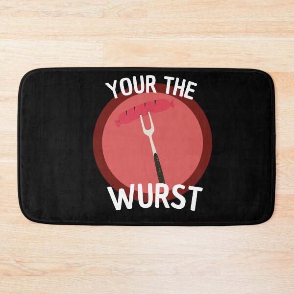 Item preview, your the wurst designed and sold by Thetruemo.