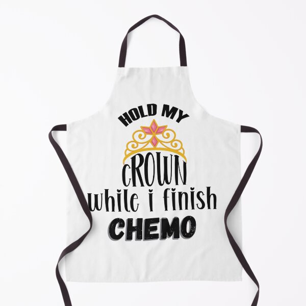 Item preview, Hold My Crown While I Finish Chemo - Quotes - designed and sold by faicalart.