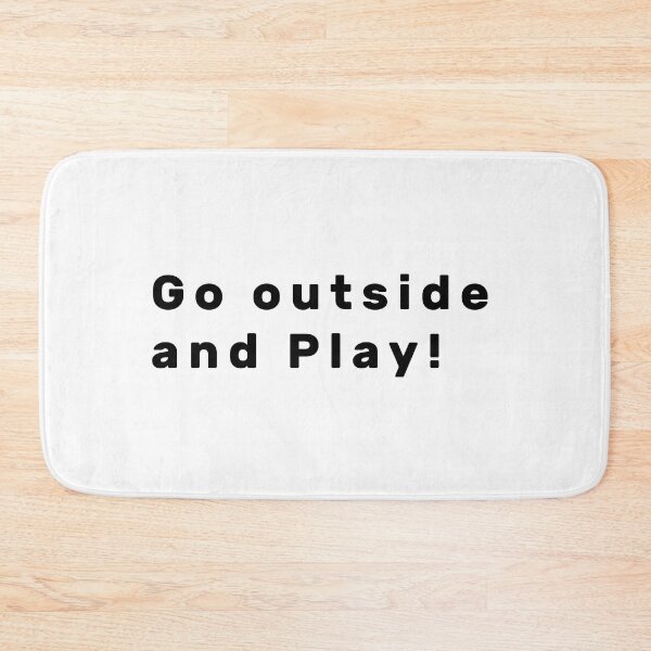 Item preview, Go outside and Play! - Black designed and sold by Parag's Travel Shop.