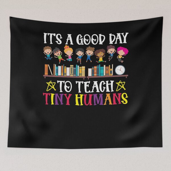 Item preview, Its Good Day To Teach Tiny Humans Daycare Provider designed and sold by Dressed For  Duty.