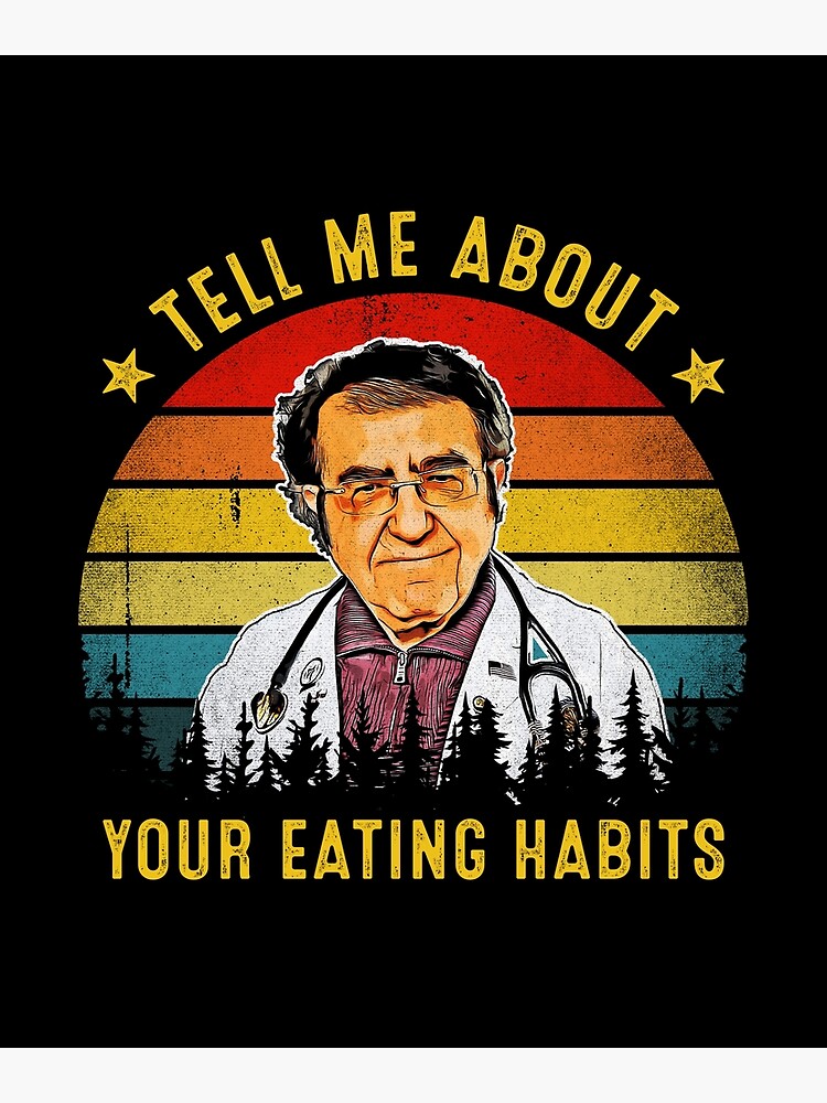 Dr Nowzaradan Tell Me About Your Eating Habit Greeting Card for