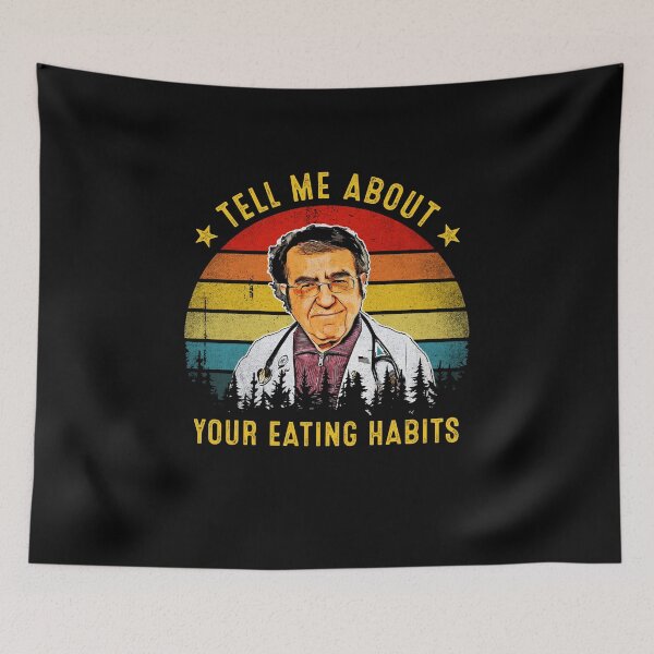 Item preview, Tell Me About Your Eating Habits Funny Dr Now Dr Nowzaradan designed and sold by RosannaArt.