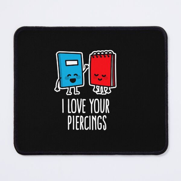 Item preview, I love your piercings, tattoo artist piercing designed and sold by LaundryFactory.