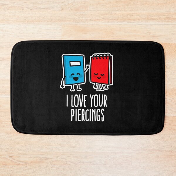 Item preview, I love your piercings, tattoo artist piercing designed and sold by LaundryFactory.