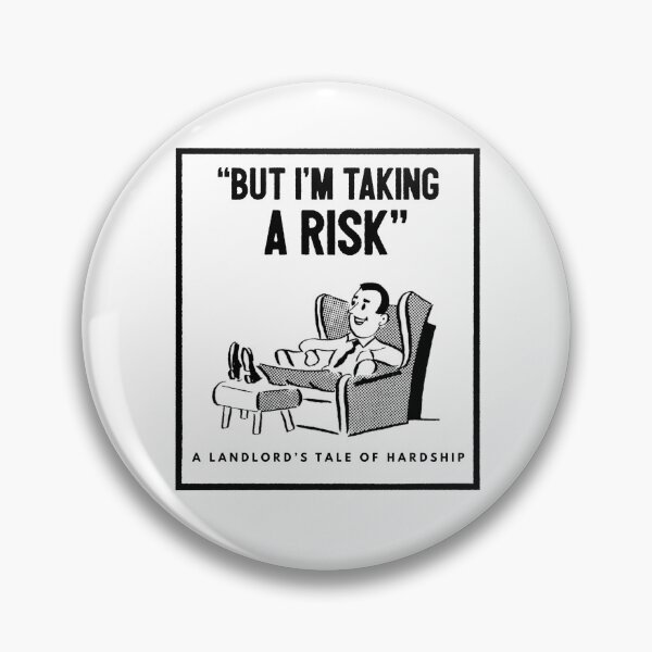 Item preview, Landlord - But I'm Taking a Risk designed and sold by TwistedWords.