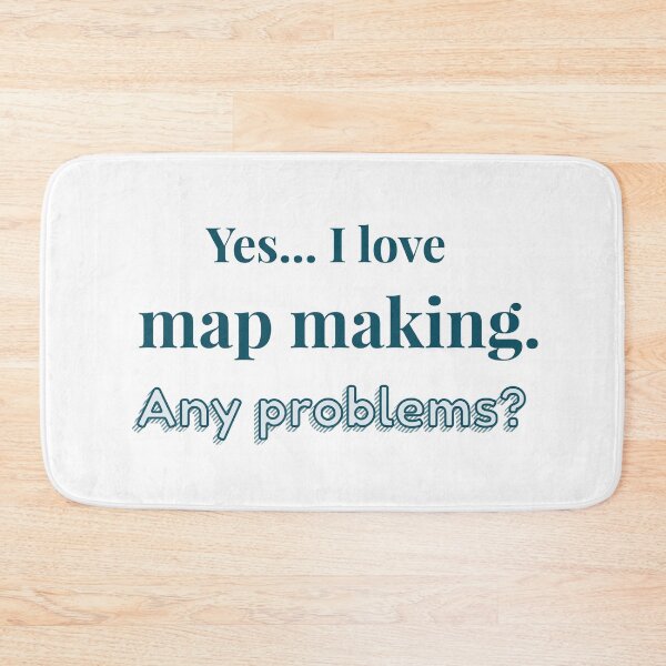 Item preview, I love Map Making designed and sold by cooldesignsalot.