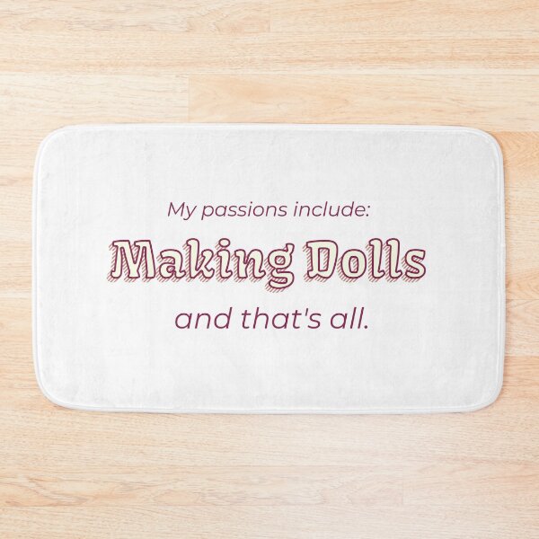 Item preview, Making Dolls is my passion designed and sold by cooldesignsalot.