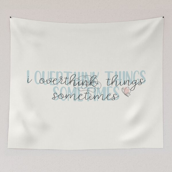 Item preview, i overthink things sometimes designed and sold by Pinu92.