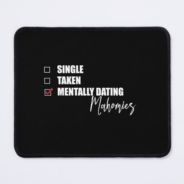 Item preview, Mentally dating Mahomies designed and sold by Bend-The-Trendd.