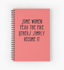 Manche Frauen fürchten sich vor dem Feuer, andere werden es einfach Spiralblock