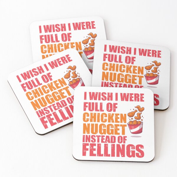 Item preview, I Wish If I Were Full of Chicken Nuggets Instead of Fellings designed and sold by ErmessThiings.