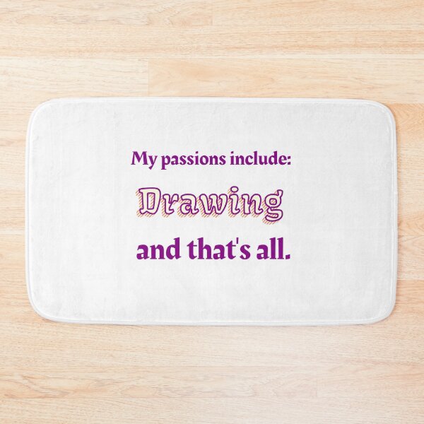 Item preview, Drawing is my passion designed and sold by cooldesignsalot.