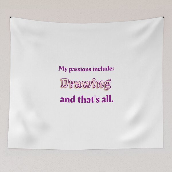 Item preview, Drawing is my passion designed and sold by cooldesignsalot.