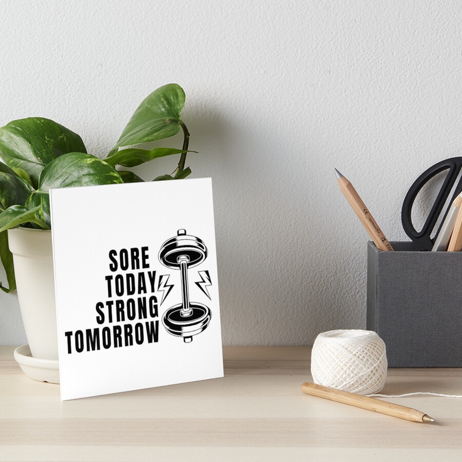 Sore today strong tomorrow gym typography t shirt design 4334723