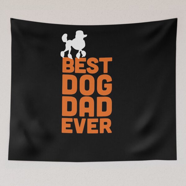 Item preview, STANDARD POODLE DOG LOVER BEST DOG DAD EVER designed and sold by sobriowslen.