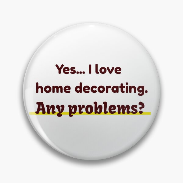 Item preview, I love Home Decorating designed and sold by cooldesignsalot.