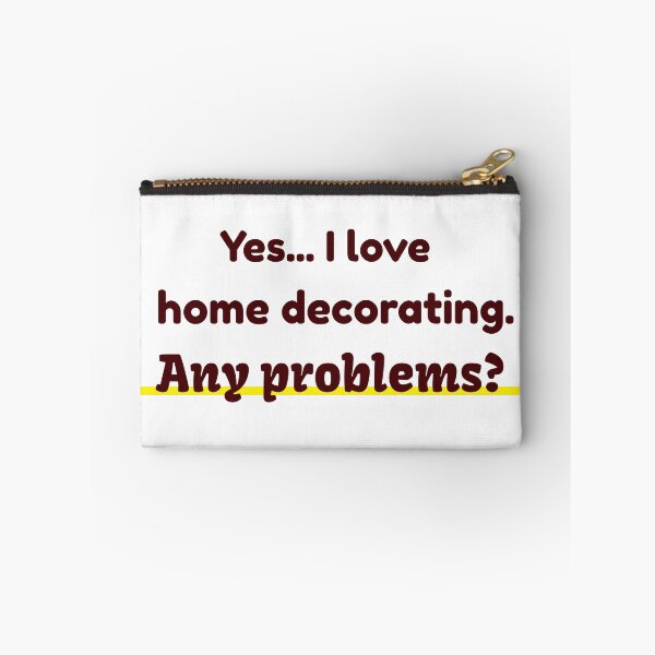 Item preview, I love Home Decorating designed and sold by cooldesignsalot.