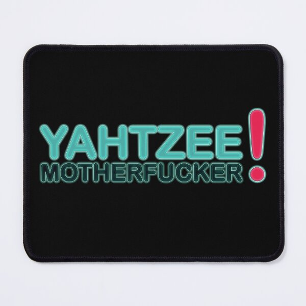 Item preview, YAHTZEE MOTHERFUCKER!  designed and sold by Cavemen.