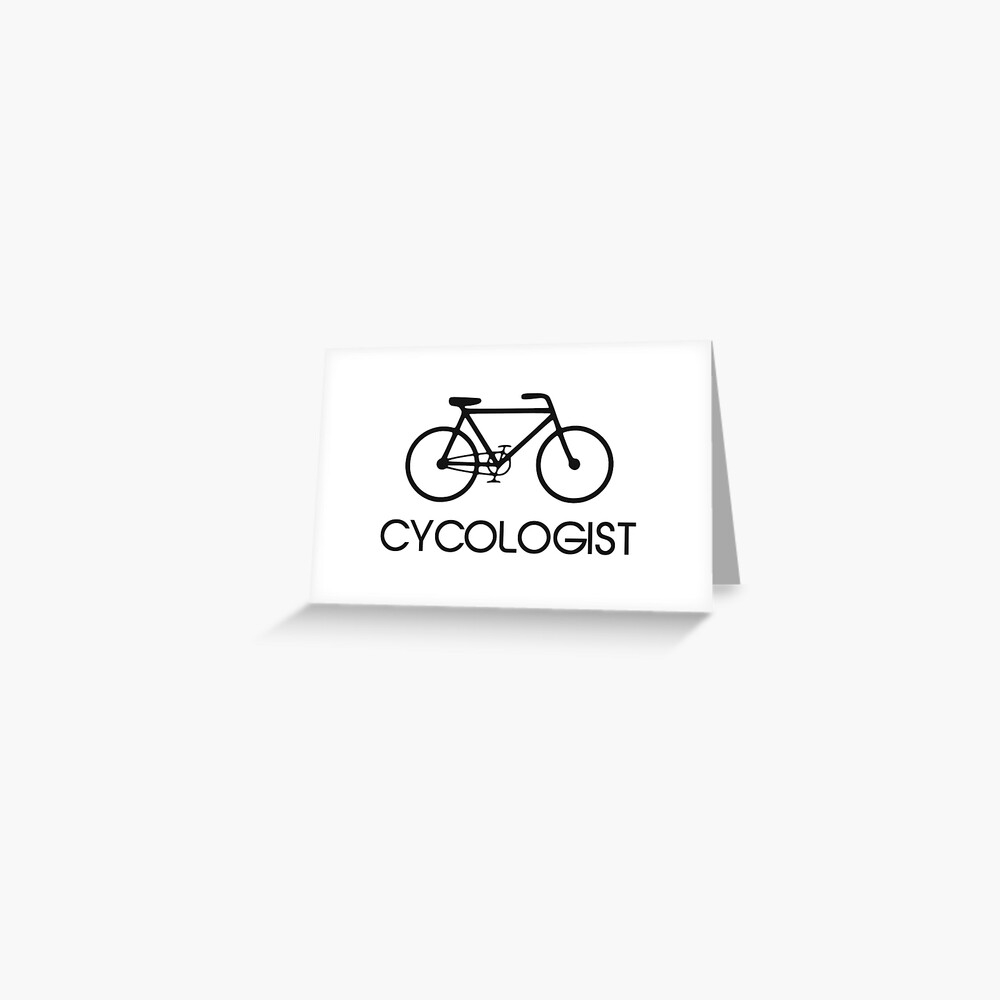 Cycologist Cycling Cycle Greeting Card