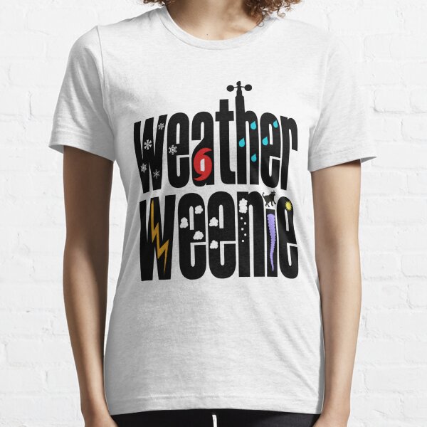 Weather Weenie - weather geek and proud! Essential T-Shirt