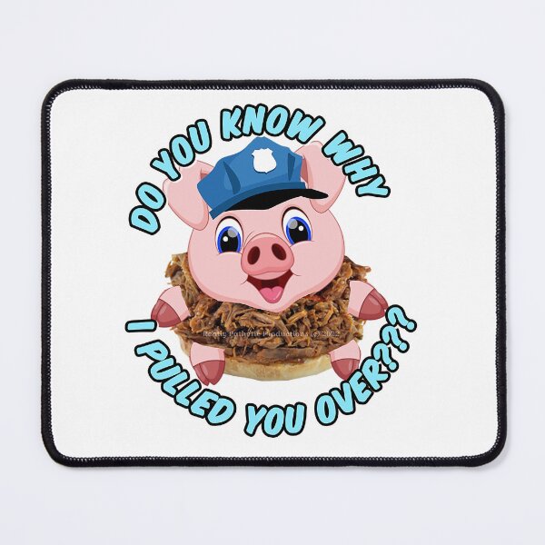 Item preview, Watch out for Officer Pulled Pork designed and sold by reallypathetic.