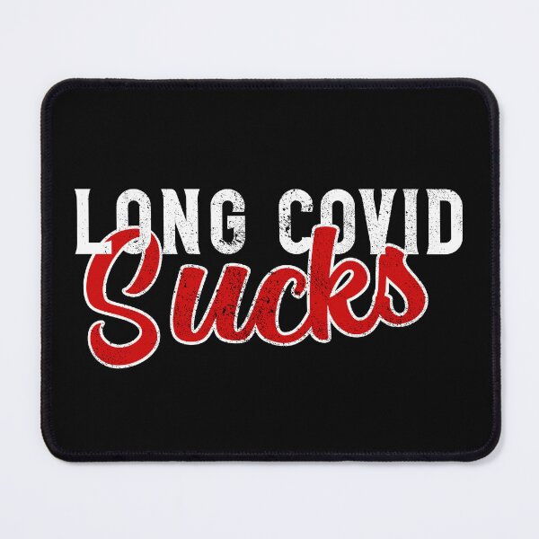 Item preview, FunnyLong Covid Sucks designed and sold by OliviaGbyKyro.