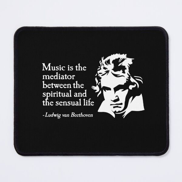 Item preview, Ludwig van Beethoven quote classical music saying Music is the mediator between the spiritual and the sensual life. designed and sold by LaundryFactory.