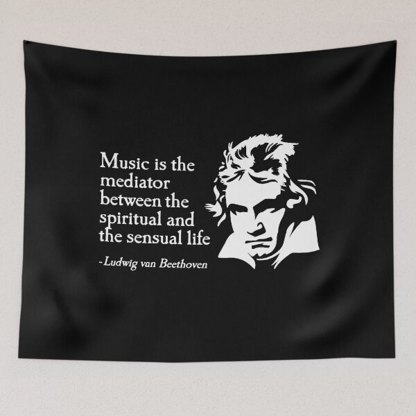 Item preview, Ludwig van Beethoven quote classical music saying Music is the mediator between the spiritual and the sensual life. designed and sold by LaundryFactory.