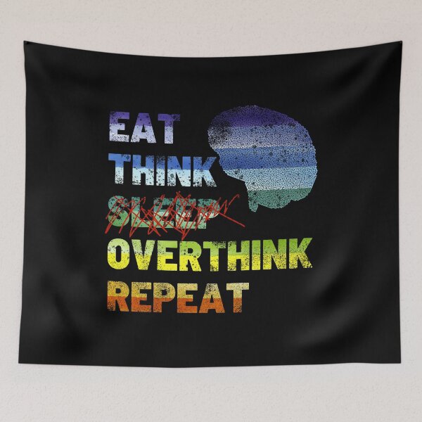 Item preview, eat think sleep overthink repeat insomnia vintage designed and sold by Chaos-Touch.