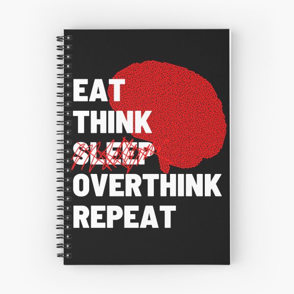 Item preview, eat think sleep overthink repeat brain designed and sold by Chaos-Touch.
