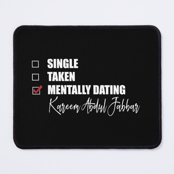 Item preview, Mentally Dating Kareem Abdul Jabbar designed and sold by Bend-The-Trendd.