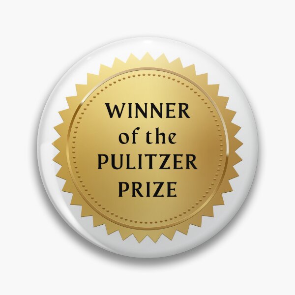Item preview, Winner Of The Pulitzer Prize Golden Medal designed and sold by BeakHouse.