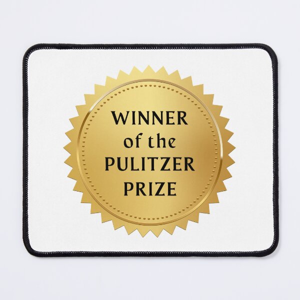 Item preview, Winner Of The Pulitzer Prize Golden Medal designed and sold by BeakHouse.