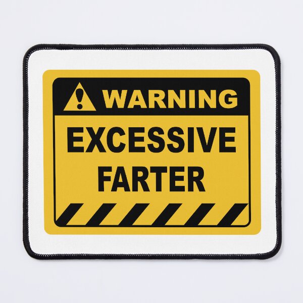 Item preview, Human Warning Sign EXCESSIVE FARTER Sayings Sarcasm Humor Quotes designed and sold by ColorMeHappy123.