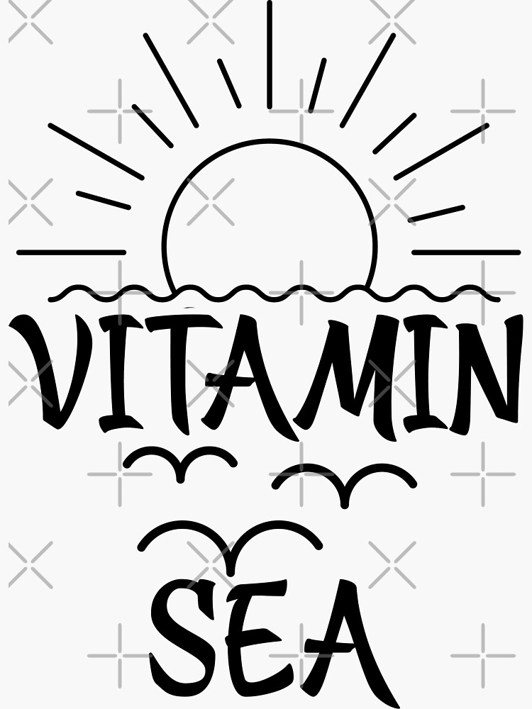"Vitamin Sea Funny I Need Vitamin Sea Beach" Sticker by ouss2 Redbubble