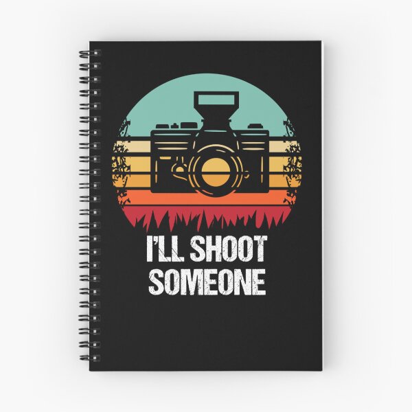 Item preview, I LL SHOOT SOMEONE PHOTOGRAPHER designed and sold by sobriowslen.