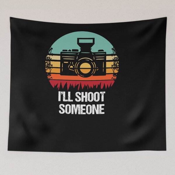 Item preview, I LL SHOOT SOMEONE PHOTOGRAPHER designed and sold by sobriowslen.