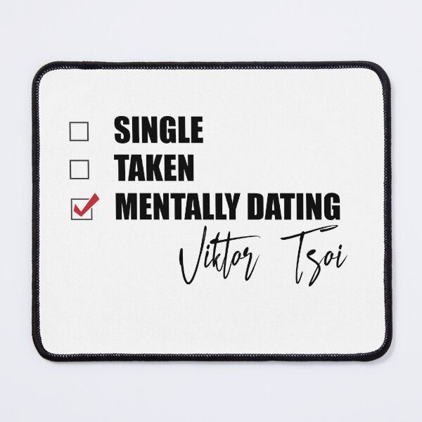 Item preview, Mentally Dating Viktor Tsoi designed and sold by Bend-The-Trendd.