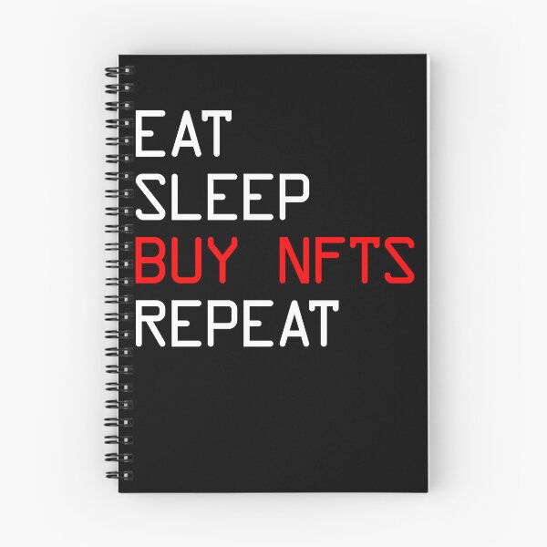 Item preview, Eat Sleep Buy NFTS Repeat Non Fungible Token Buy NFT Gear designed and sold by DynamicDesign.