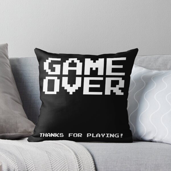 Item preview, Game Over Thanks for Playing Video Games designed and sold by joseartgel.