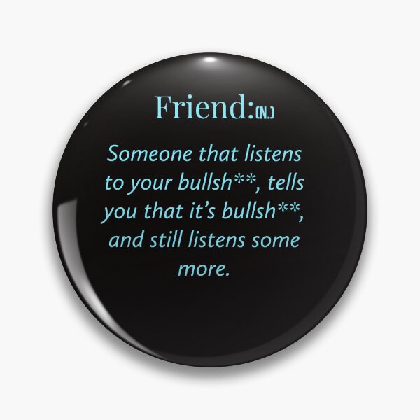 Item preview, Friend defined  designed and sold by Veritas2816.
