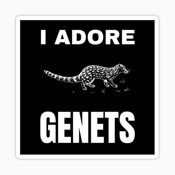 I adore Genets Sticker