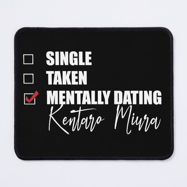 Item preview, Mentally Dating Kentaro Miura designed and sold by Bend-The-Trendd.