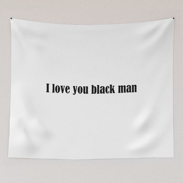 Item preview, I love you black man designed and sold by addylolanden.